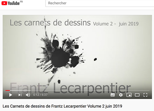 Les carnets de dessins de frantz Lecarpentier Volume 2 Juin 2019