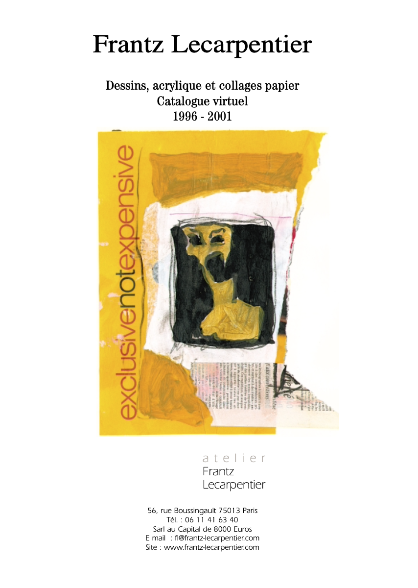 Dessins, Collages, Graphismes, 1996
